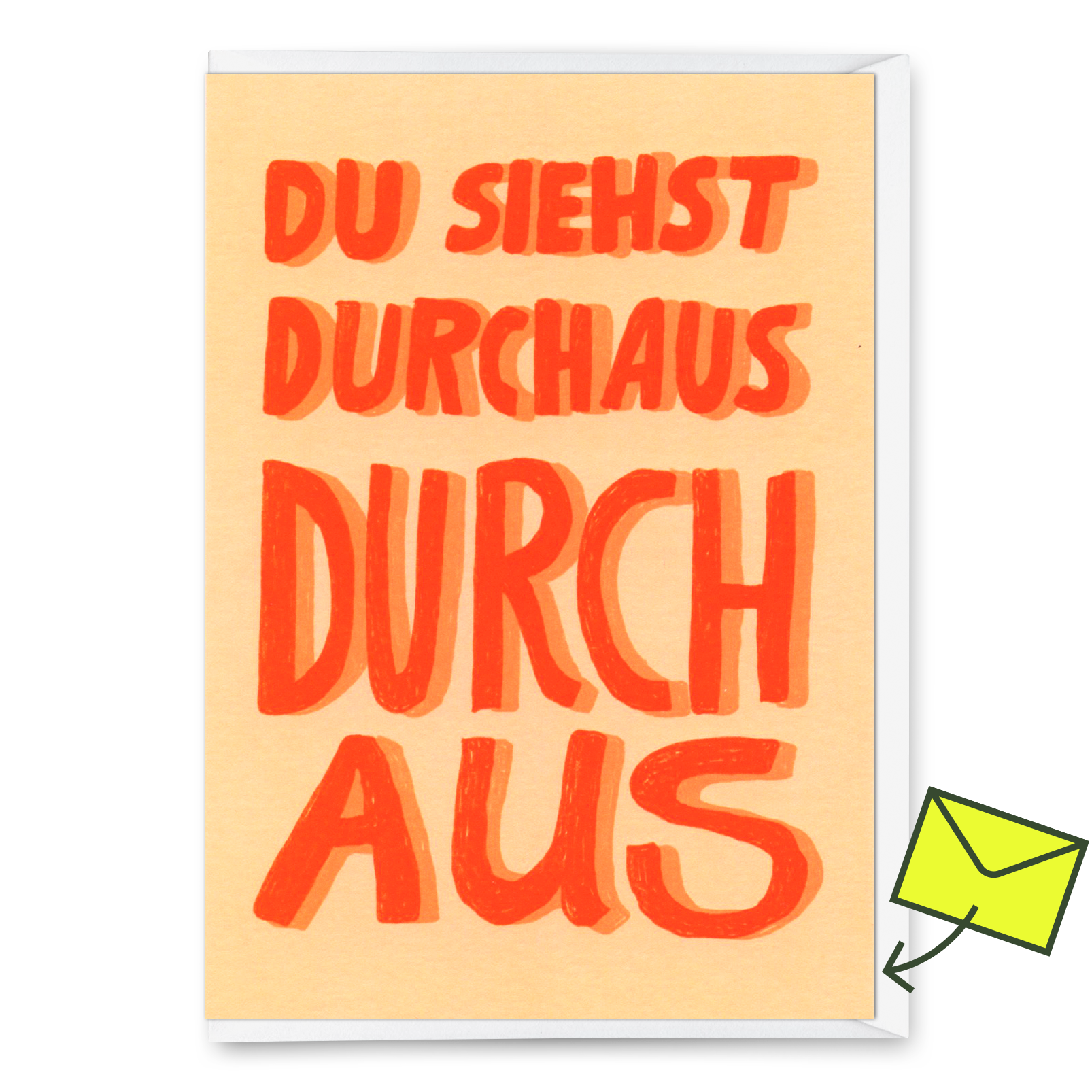 Grußkarte "Du siehst durchaus durch aus" | Lustige Klappkarte mit Spruch