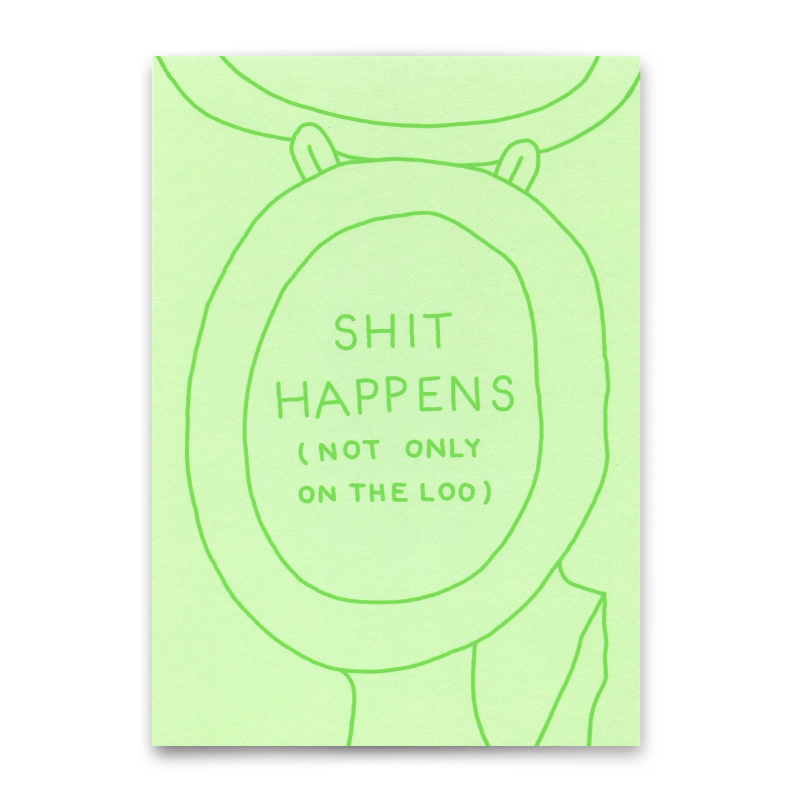 Postkarte "Shit happens (not only on the loo)" | Lustige Karte mit Spruch