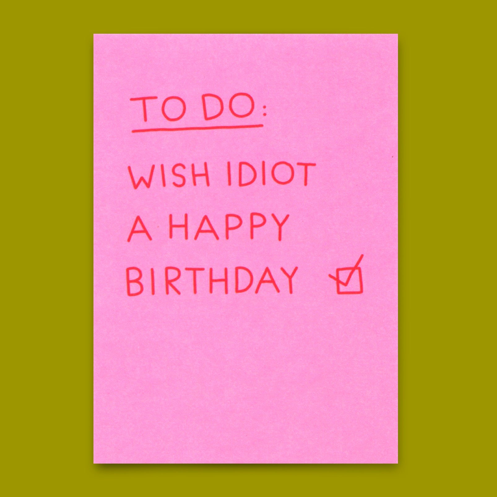 Postkarte "Birthday idiot" | Lustige Karte mit Spruch zum Geburtstag
