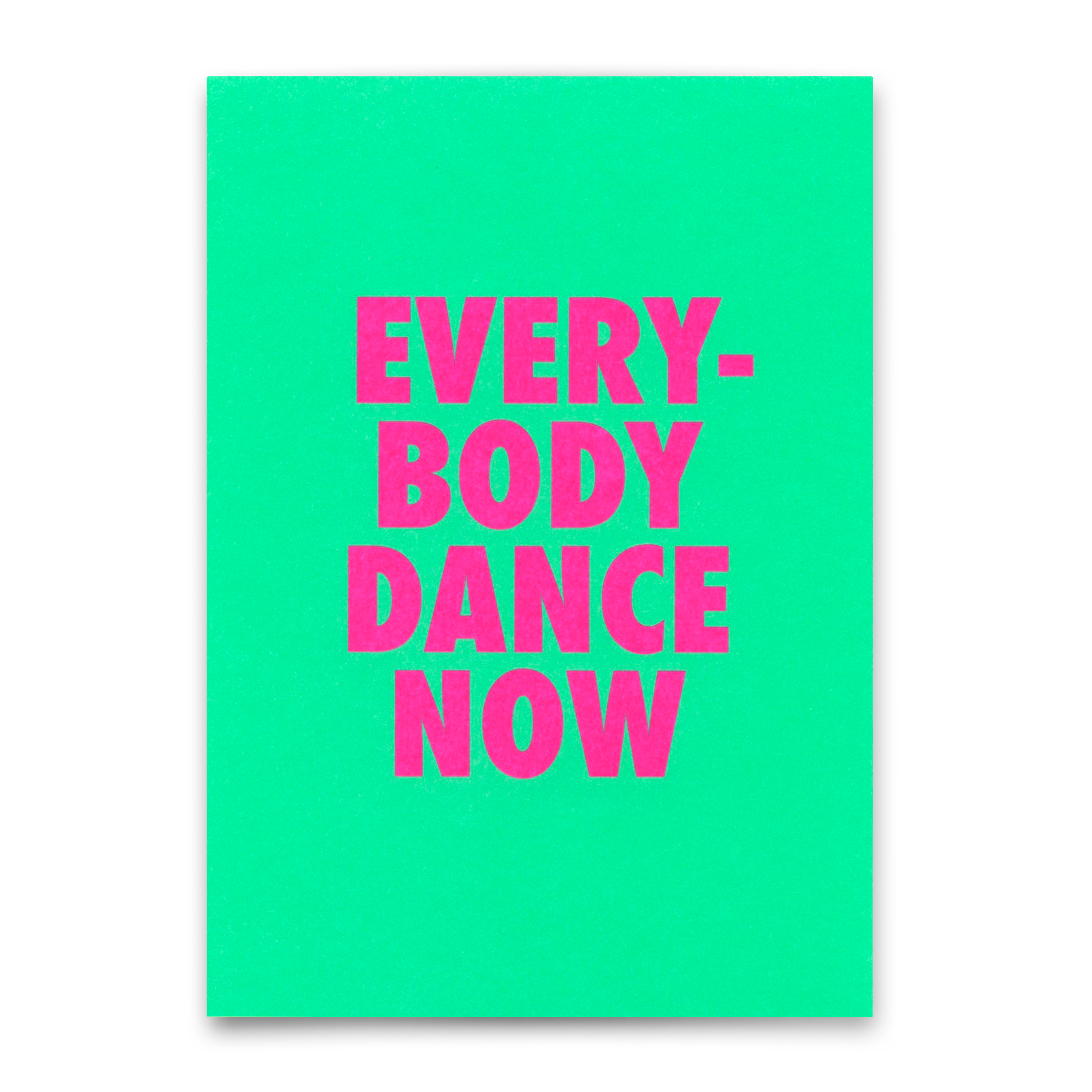 Postkarte "Everybody dance now" | Lustige Karte mit Spruch für jeden Anlass