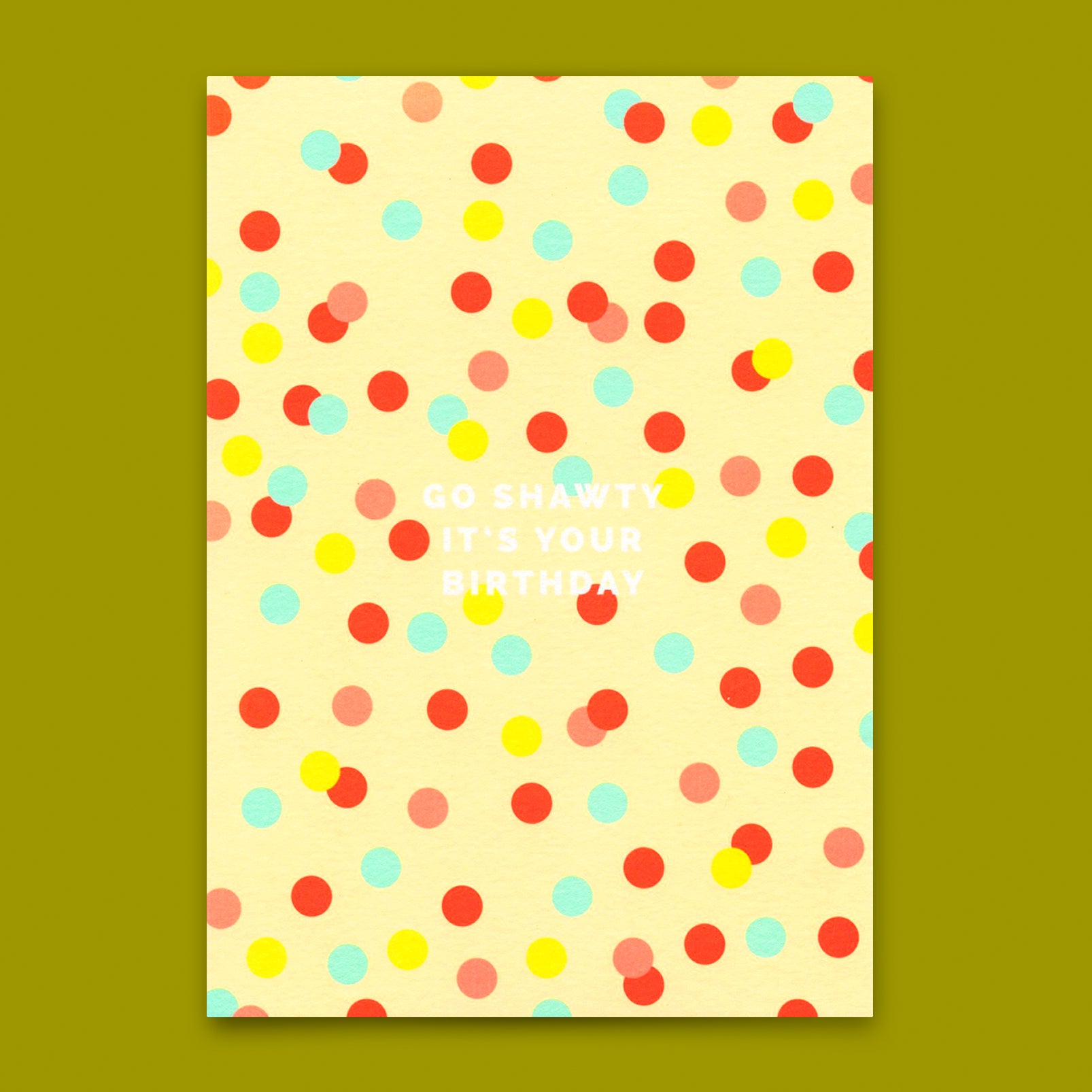 Postkarte "Go Shawty" | Schöne Karte zum Geburtstag