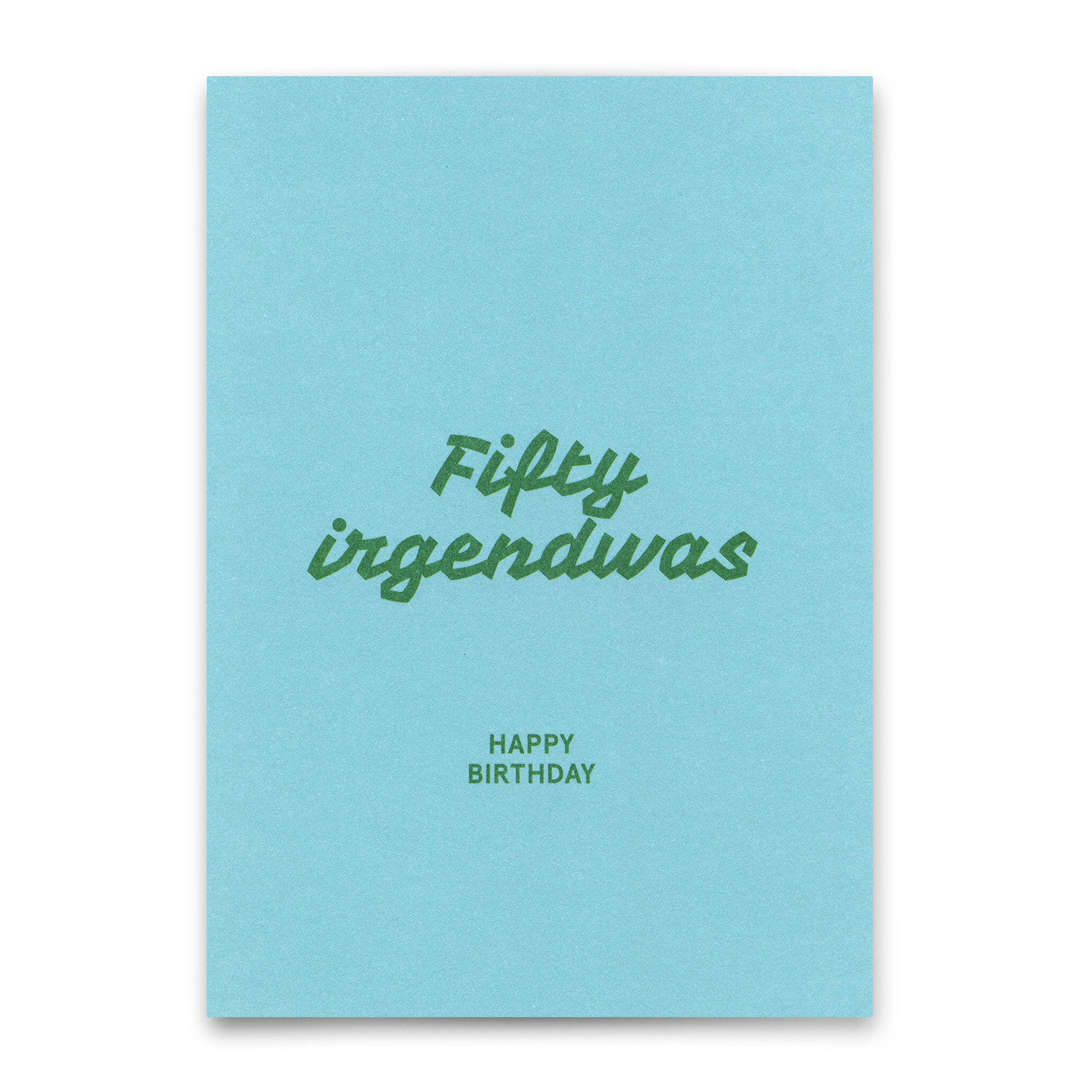 Postkarte "Fifty irgendwas" | Lustige Karte zum Geburtstag