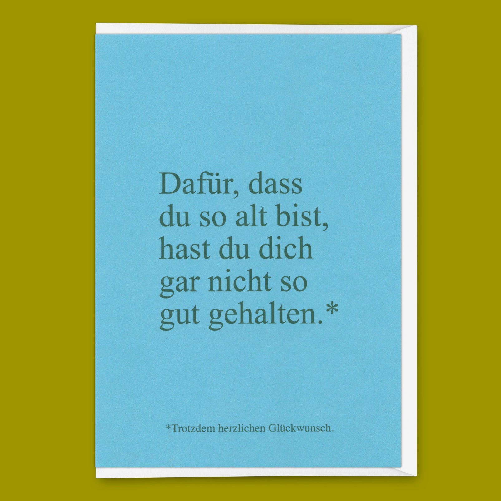 Grußkarte "Garnicht so gut gehalten" | Lustige Klappkarte zum Geburtstag