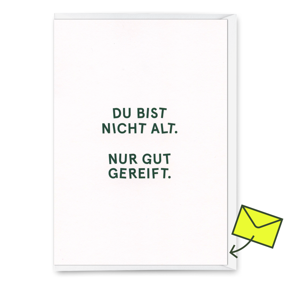 Grußkarte "Nur gut gereift." | Lustige Klappkarte zum Geburtstag