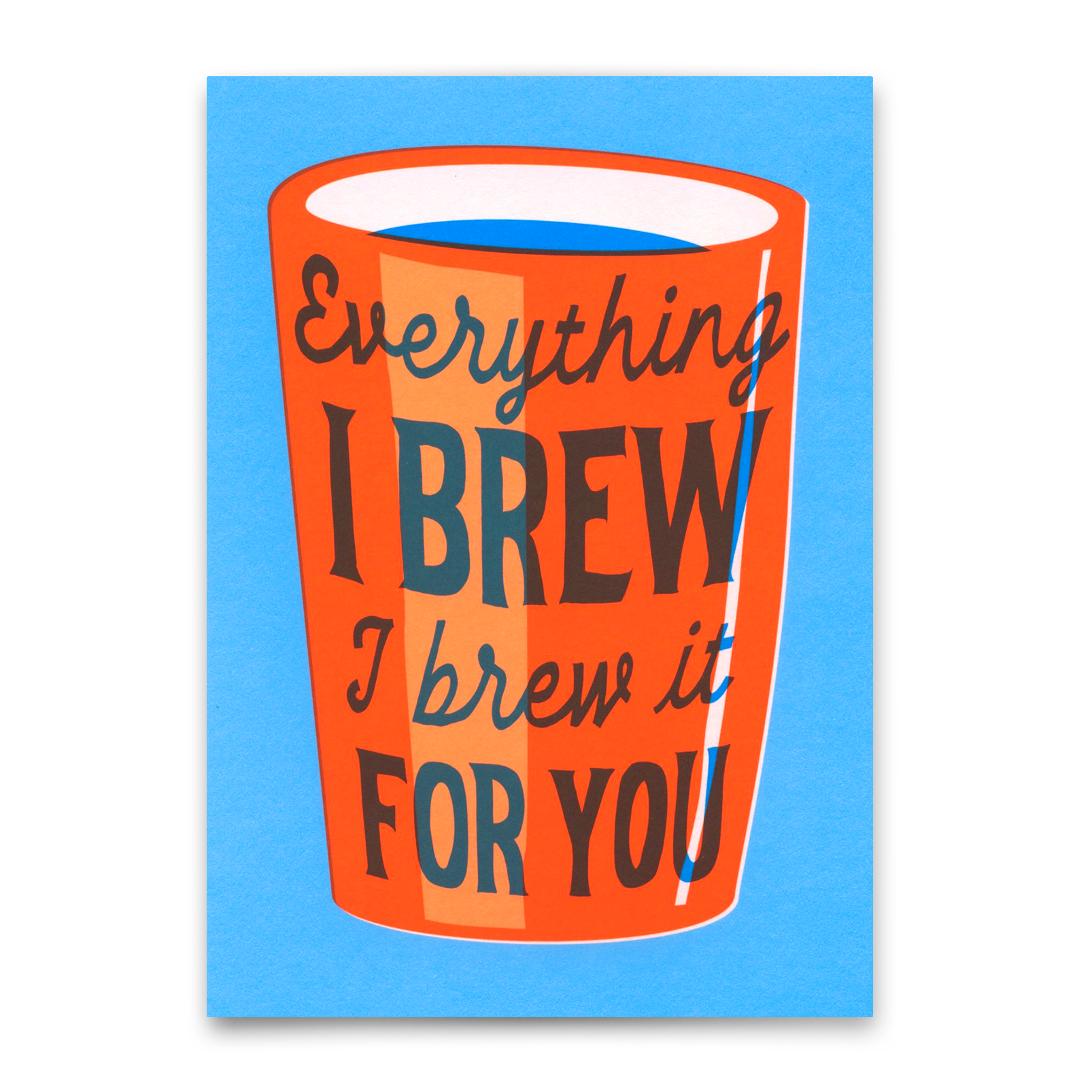 Postkarte "Everything I brew" | Ausgefallene Karte mit Spruch