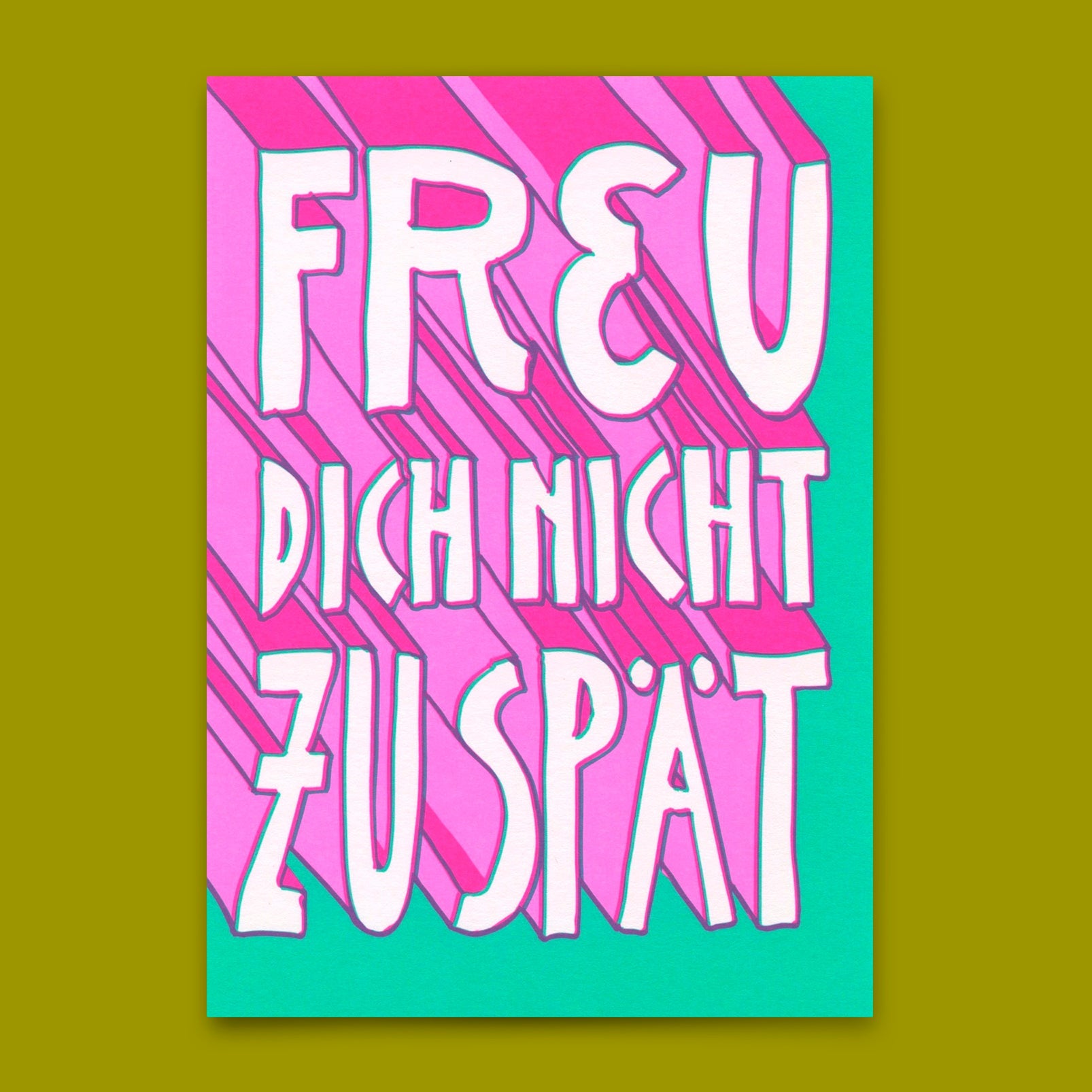 Postkarte "Freu dich nicht zu spät" | Lustige Karte mit Spruch