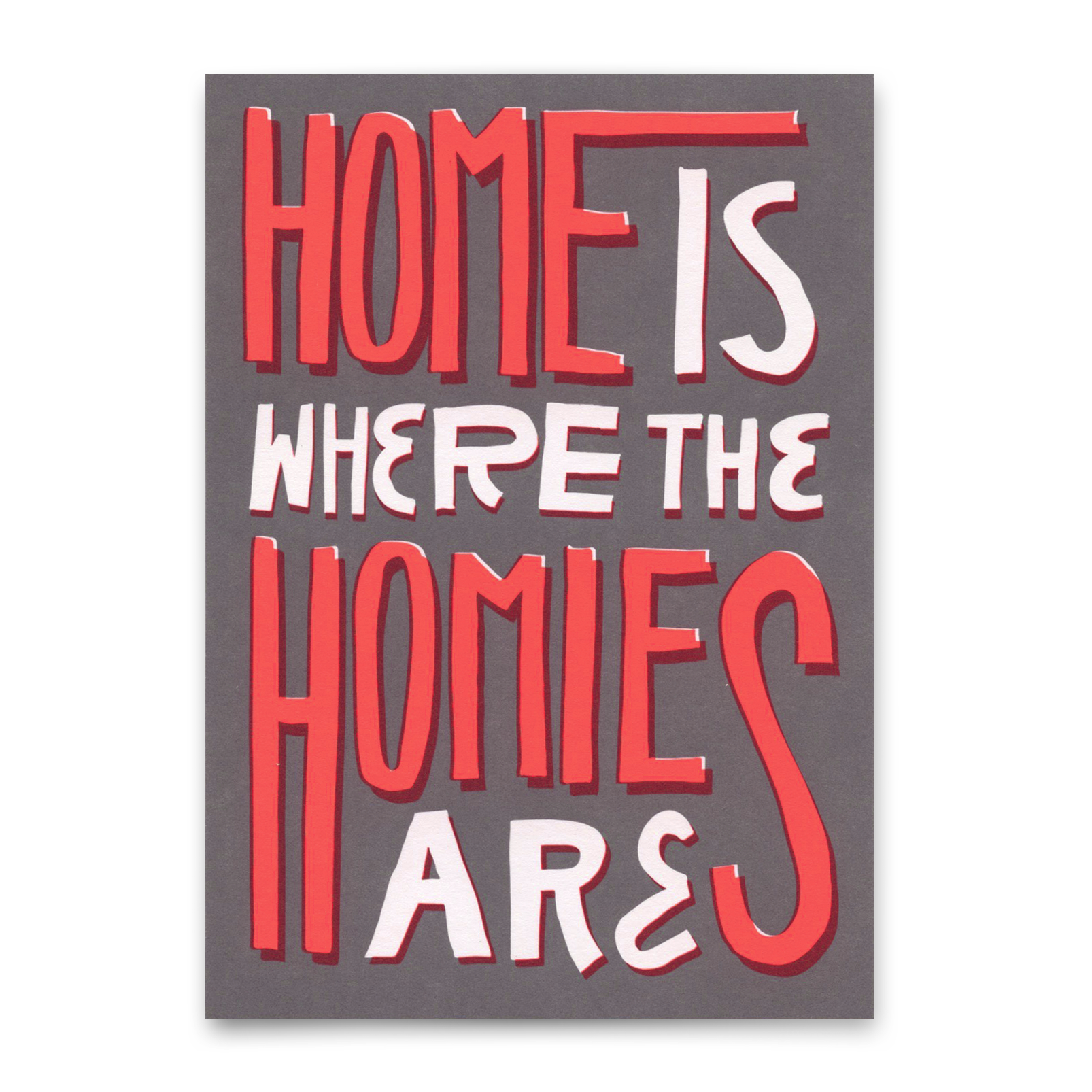 Postkarte "Home is where the homies are" | Coole Karte mit Spruch