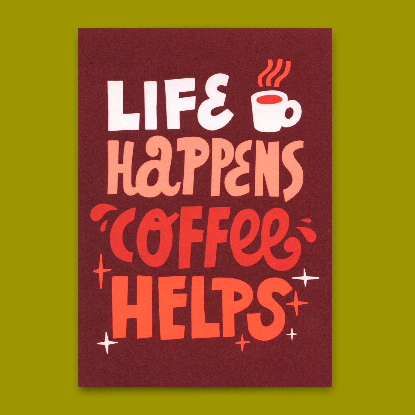 Postkarte "Life happens coffee helps" | Lustige Karte mit Spruch