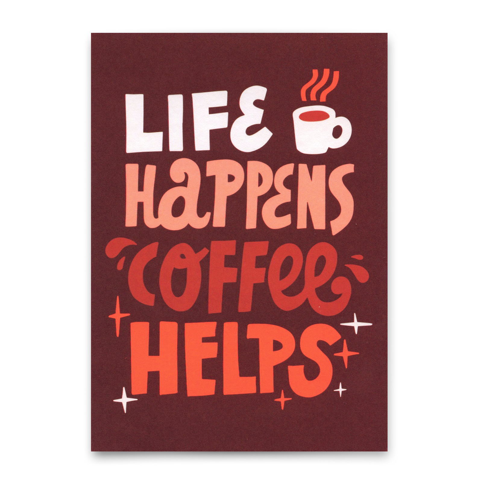 Postkarte "Life happens coffee helps" | Lustige Karte mit Spruch