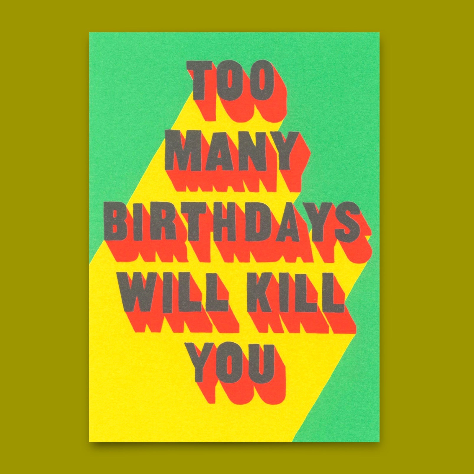 Postkarte "Too many bdays" | Lustige Karte mit Spruch zum Geburtstag