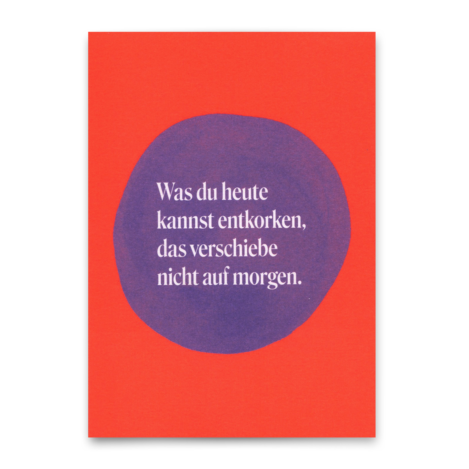 Postkarte "Entkorken Klecks" | Lustige Karte mit Spruch für jeden Anlass