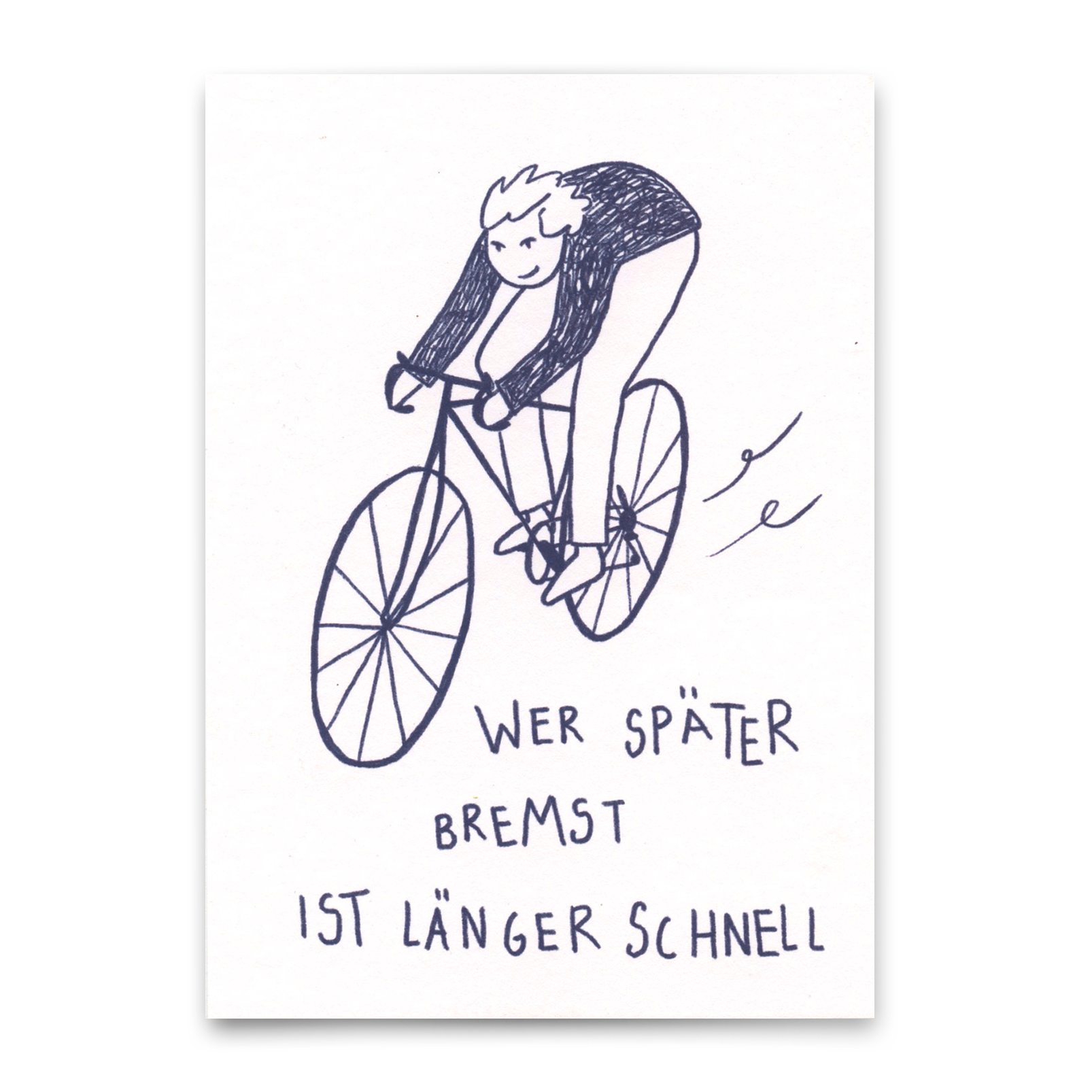 Postkarte "Wer später bremst" | Lustige Karte mit Spruch
