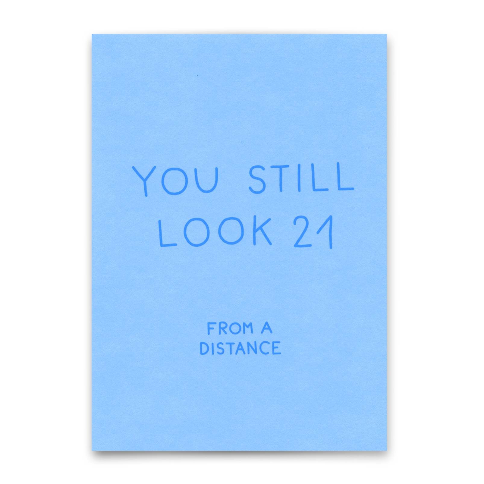 Postkarte "You still look 21" | Lustige Karte mit Spruch zum Geburtstag