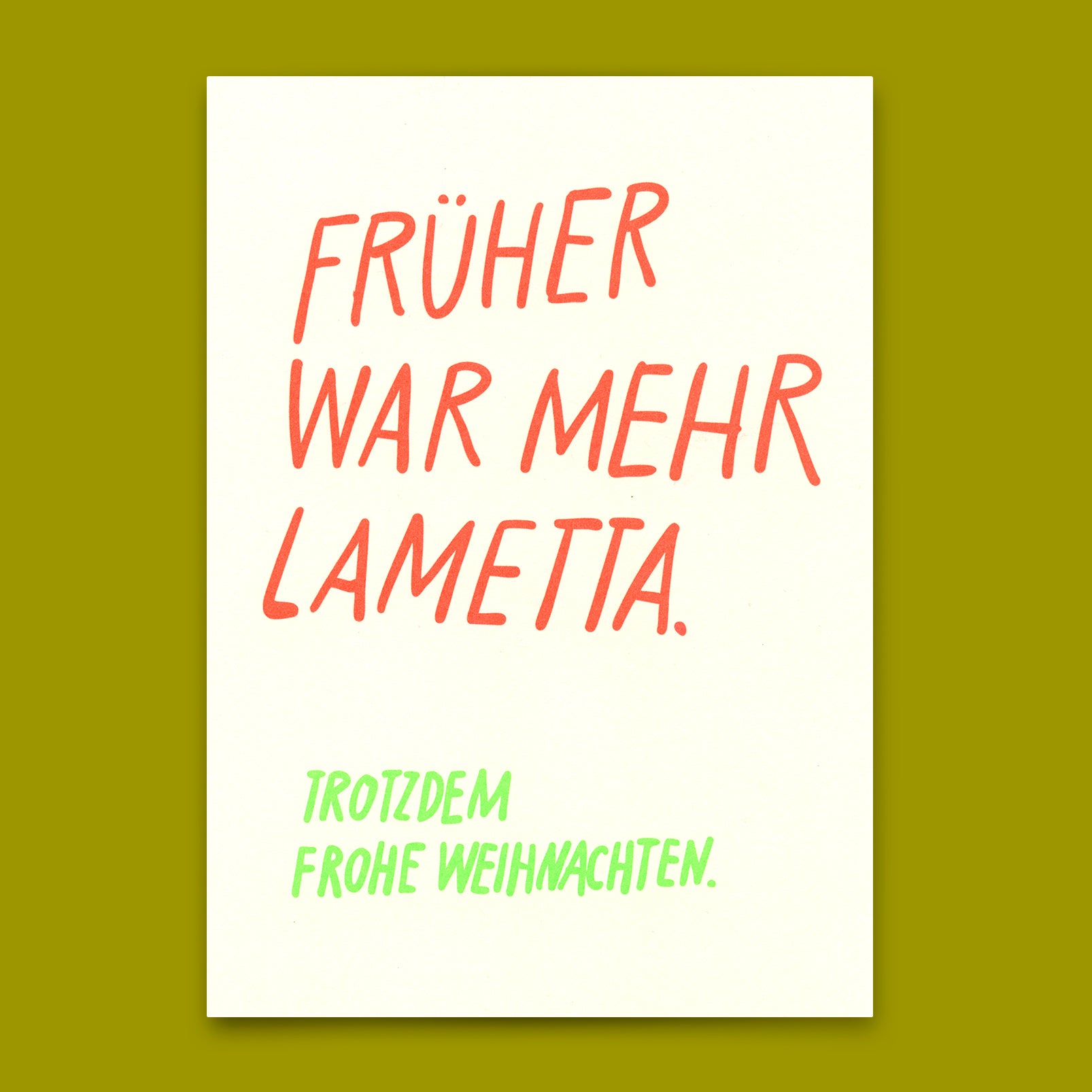 Postkarte "Früher war mehr" |  Lustige Karte zu Weihnachten mit Spruch
