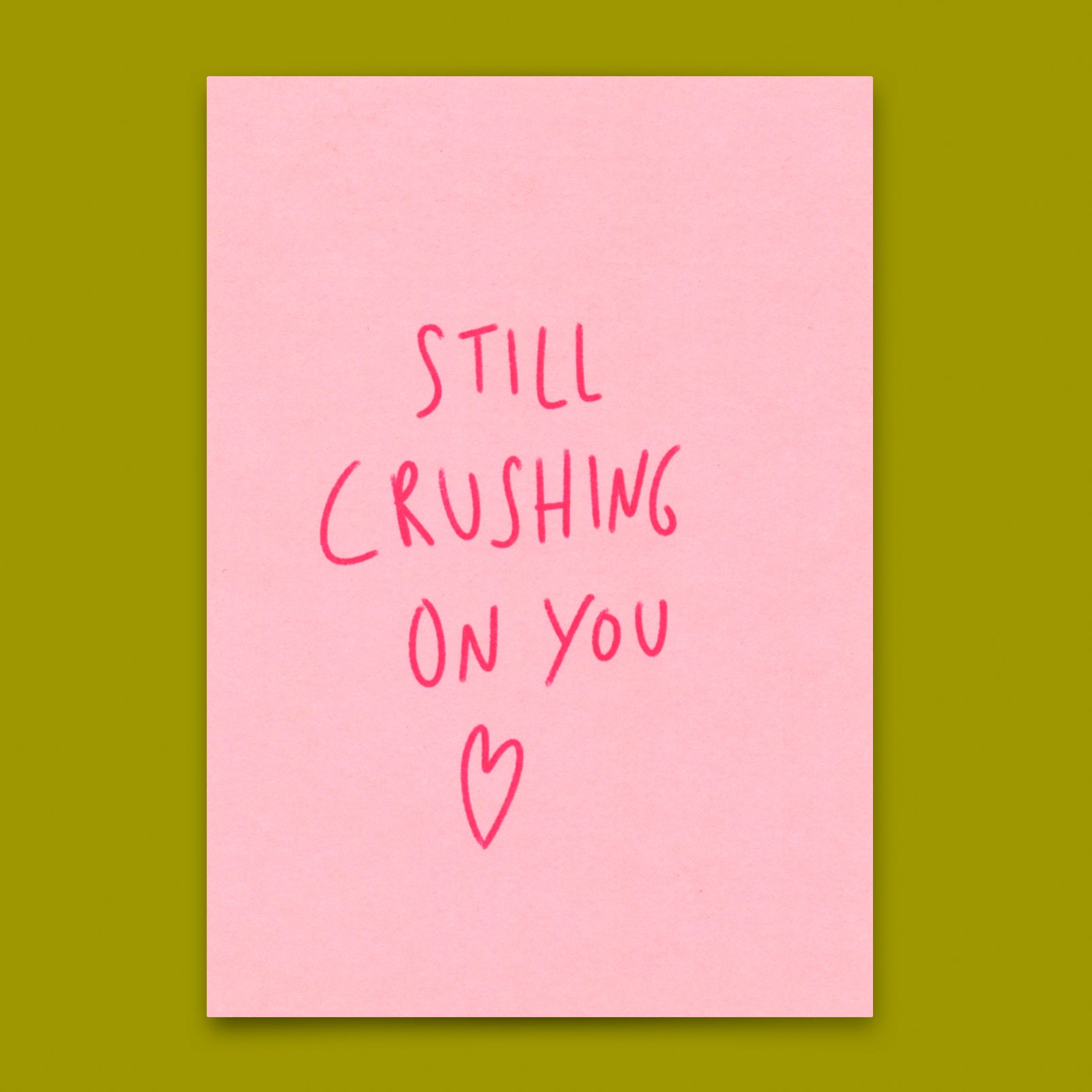 Postkarte "Still crushing on you" | Besondere Karte für Verliebte