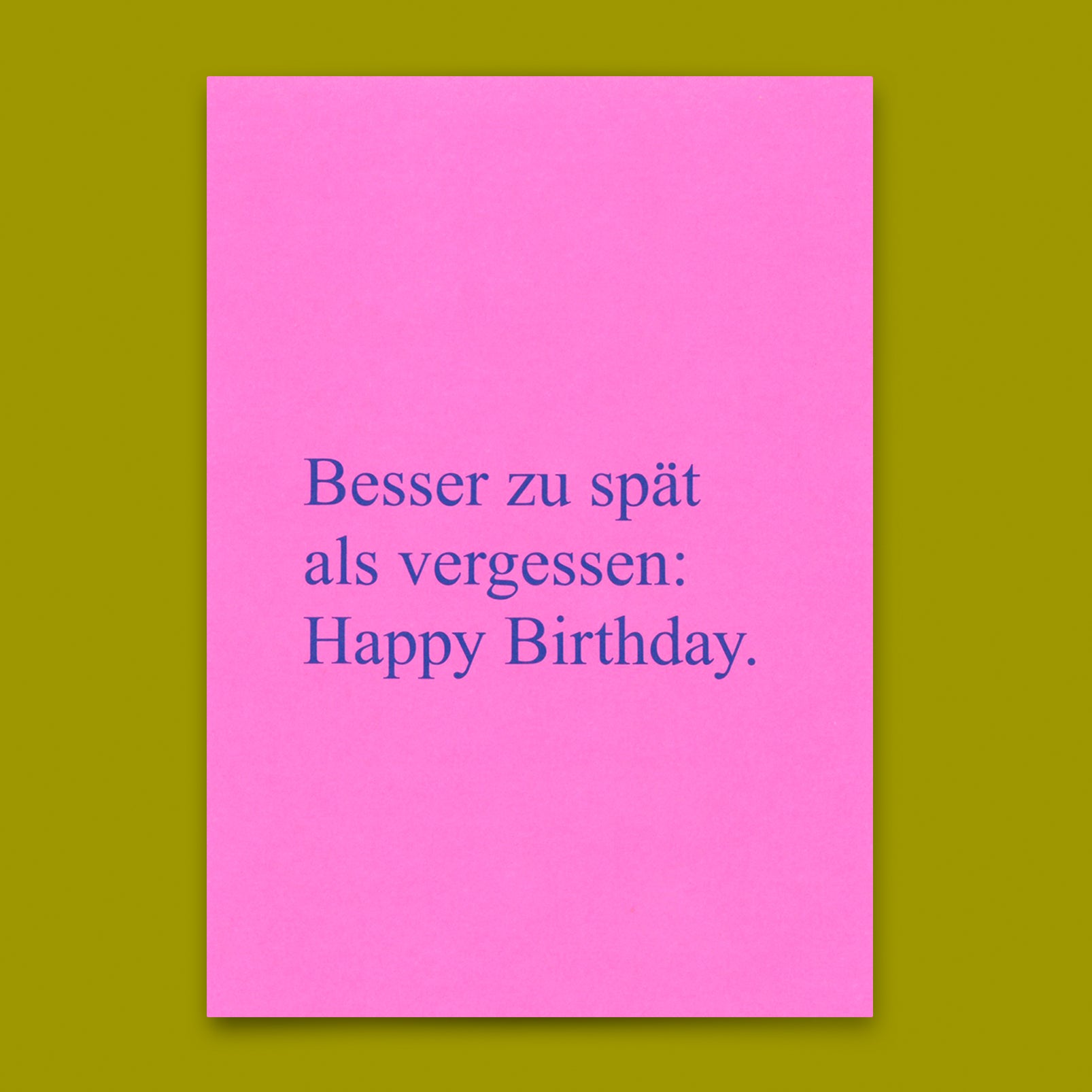 Postkarte "Besser zu spät als vergessen" | Lustige Karte zum Geburtstag