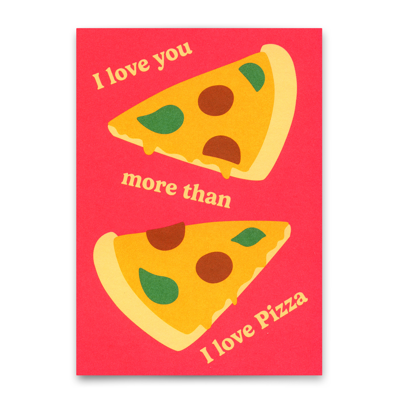 Postkarte "I love you more than Pizza" | Lustige Karte für Verliebte