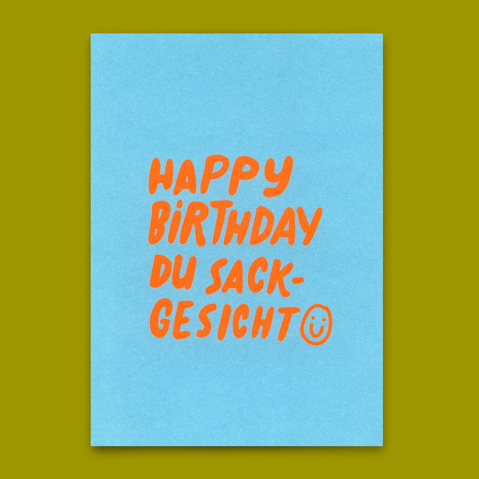 Postkarte "Happy Birthday du Sackgesicht" | Lustige Karte zum Geburtstag