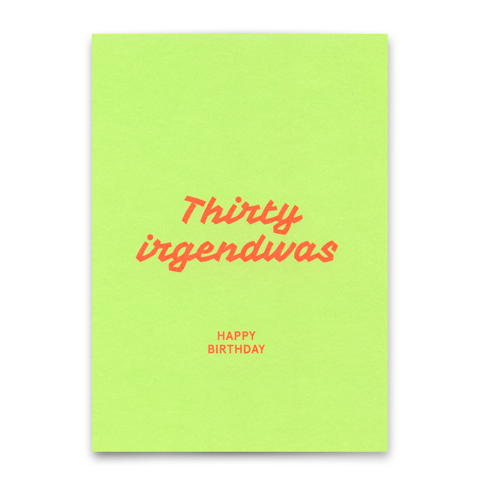 Postkarte "Thirty irgendwas"  | Lustige Karte zum Geburtstag