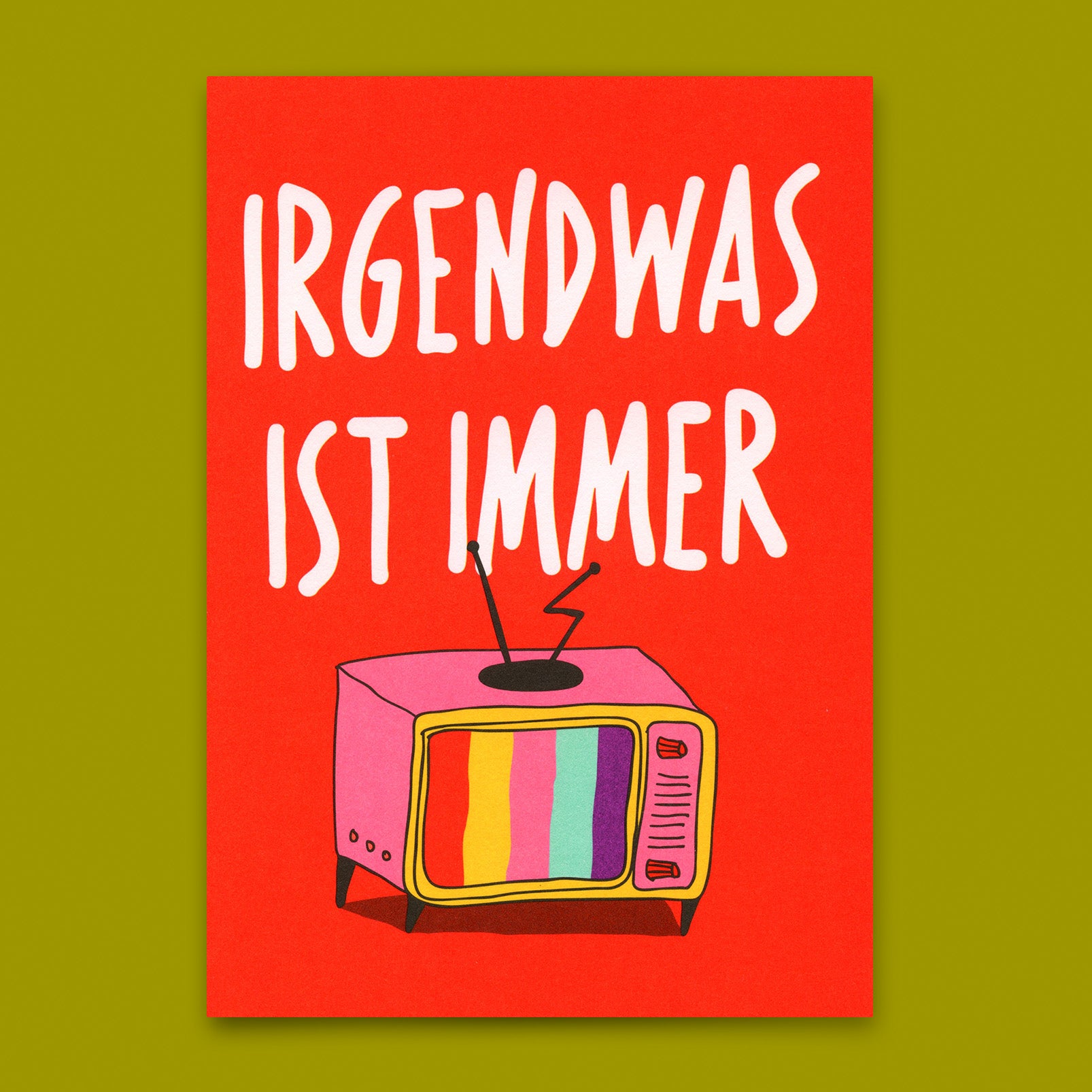 Postkarte "Irgendwas ist immer" | Lustige Karte mit Spruch