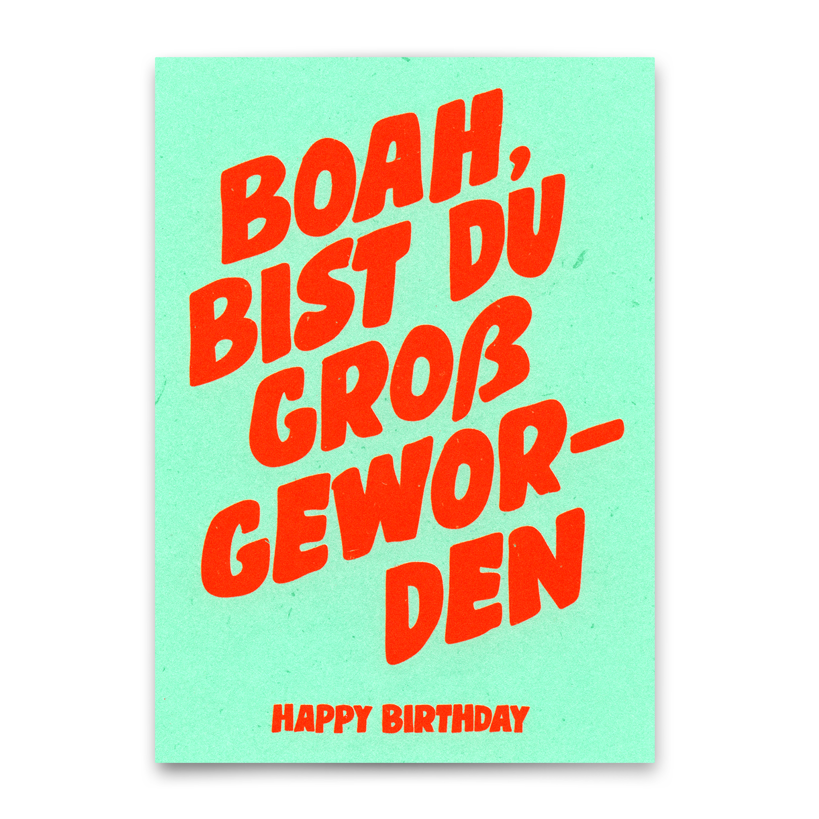 Postkarte "Boah, bist du groß geworden" | Lustige Karte zum Geburtstag