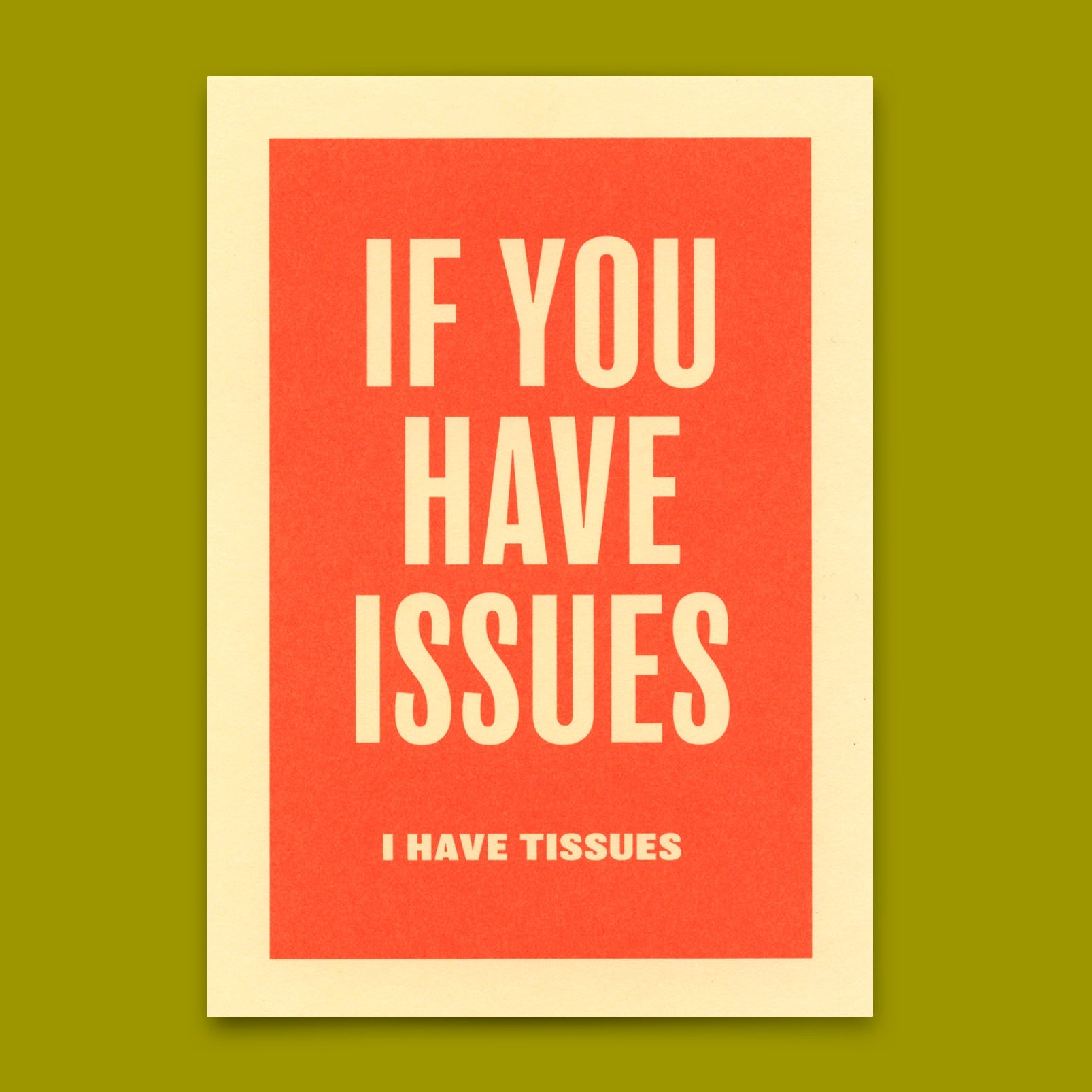 Postkarte "If you have issues" | Besondere Karte mit Spruch